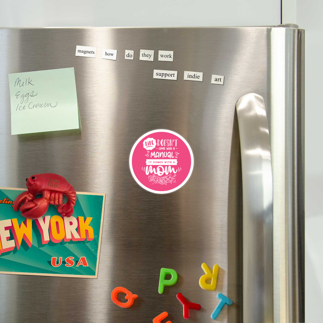 Life doesn’t come with a manual Gift for mothers by creative